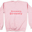 Pink Creamy Dreamy Sweatshirt